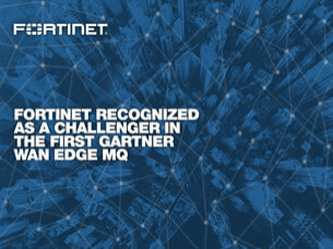 Fortinet Recognized as a Challenger in the First Gartner WAN Edge MQ