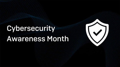 Staying Safe and Secure Online: Cybersecurity Awareness Month