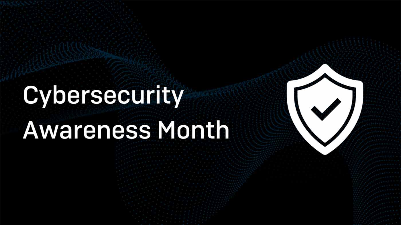 Staying Safe and Secure Online: Cybersecurity Awareness Month